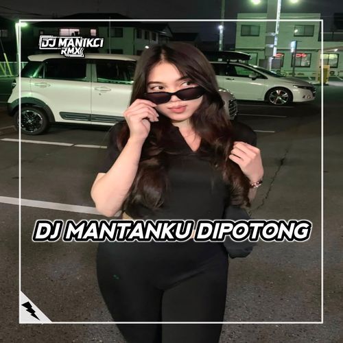 DJ MANTANKU DIPOTONG-POTONG cover art