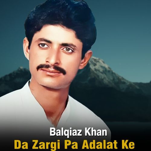 Da Zargi Pa Adalat Ke