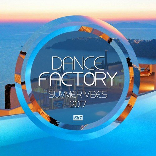 Dance Factory Summer Vibes 2017