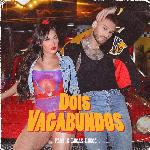 Dois Vagabundos