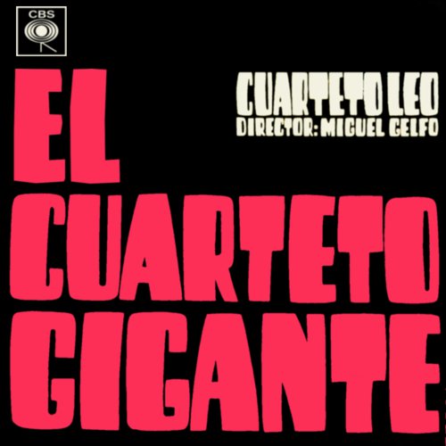 El Cuarteto Gigante