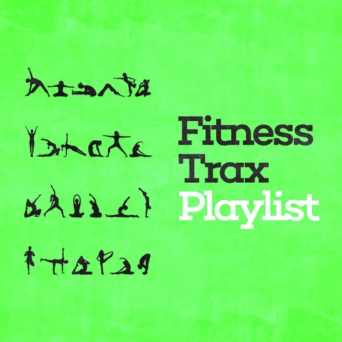 Fitness Trax Playlist