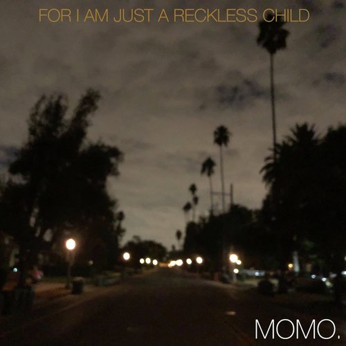 For I Am Just a Reckless Child_poster_image