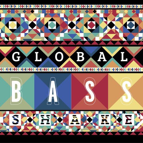 Global Bass Shake