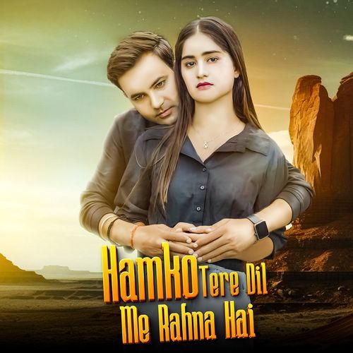 Hamko Tere Dil Me Rahna Hai (Original)