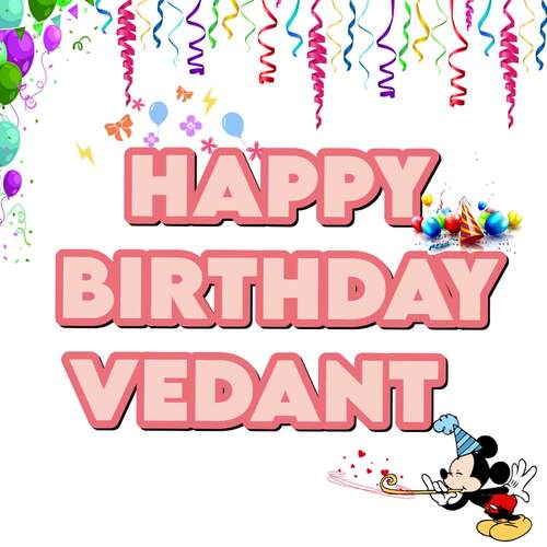 Happy Birthday Vedant