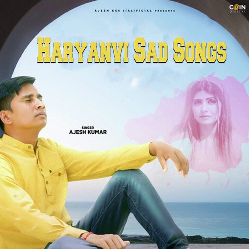 Haryanvi Sad Songs