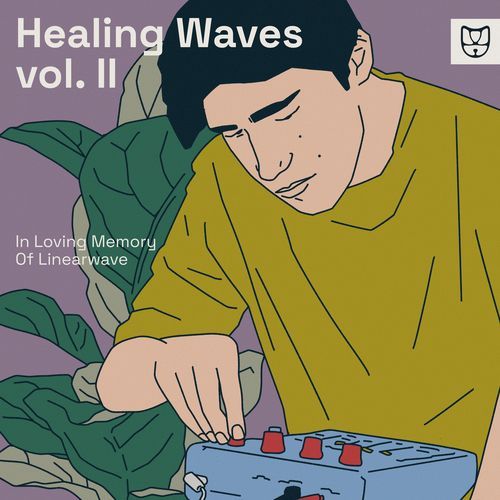 Healing Waves vol. II - In Loving Memory of Linearwave