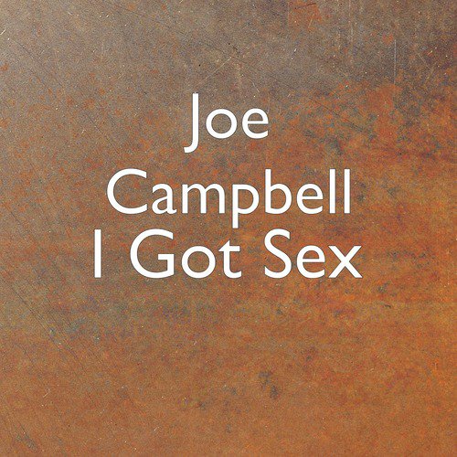 I Got Sex