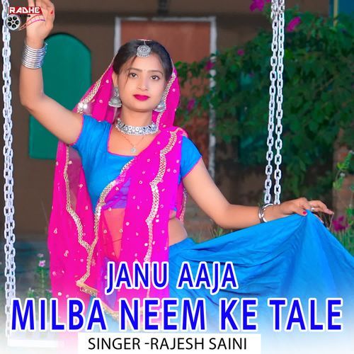 Janu Aaja Milba Neem Ke Tale