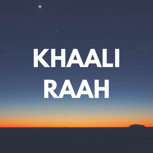 Khaali Raah
