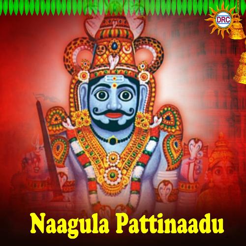 Naagula Pattinaadu