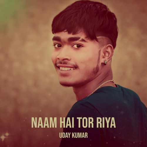 Naam Hai Tor Riya