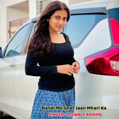 Nandi Me Ghar Jaan Mhari Ka