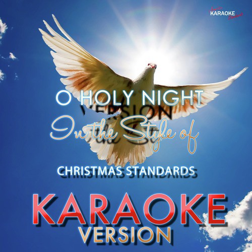 O Holy Night (In the Style of Christmas Standards) [Karaoke Version] - Single