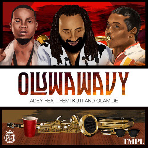 Oluwawavy (feat. Olamide & Femi Kuti)