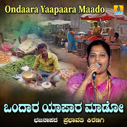 Ondaara Yaapaara Maado