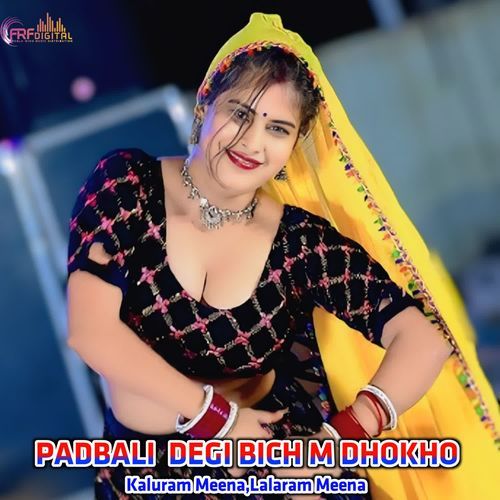 PADBALI DEGI BICH M DHOKHO