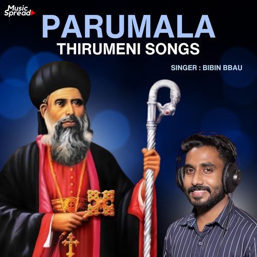 Parumala Thirumeni Songs