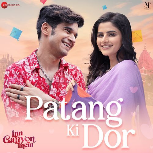 Patang Ki Dor (From "Inn Galiyon Mein")