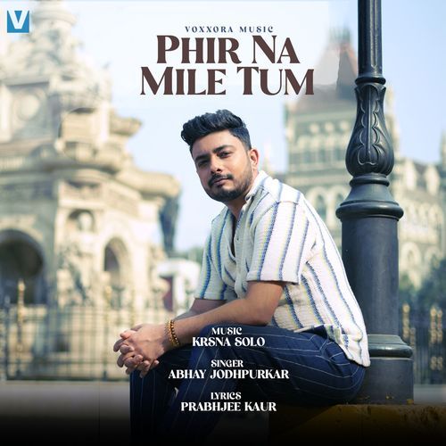 Phir Na Mile Tum
