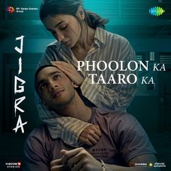 Phoolon Ka Taaro Ka (From &quot;Jigra&quot;)-BF9dekJyY1s