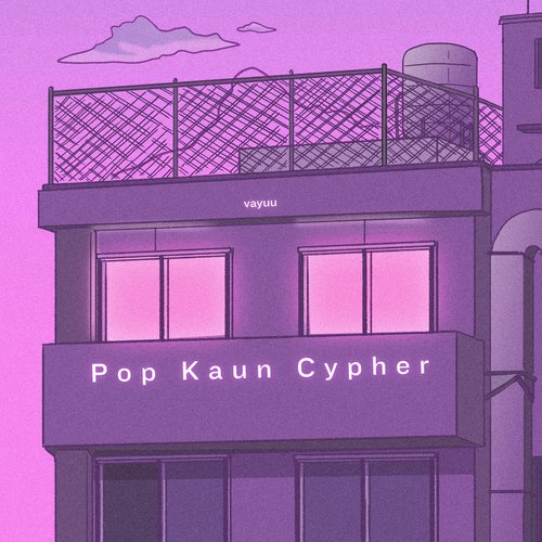 Pop Kaun Cypher