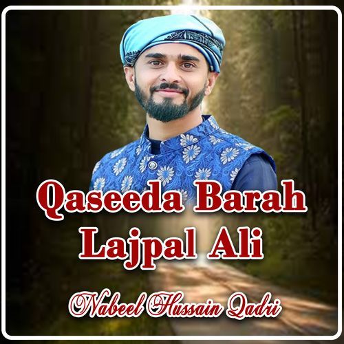 Qaseeda Barah Lajpal Ali