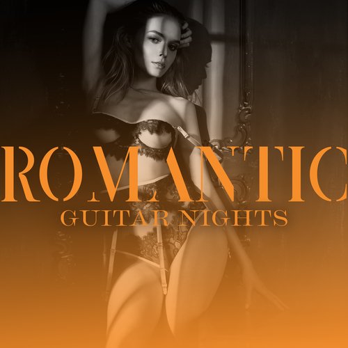 Romantic Guitar Nights: Seductive Background Music for Lovemaking