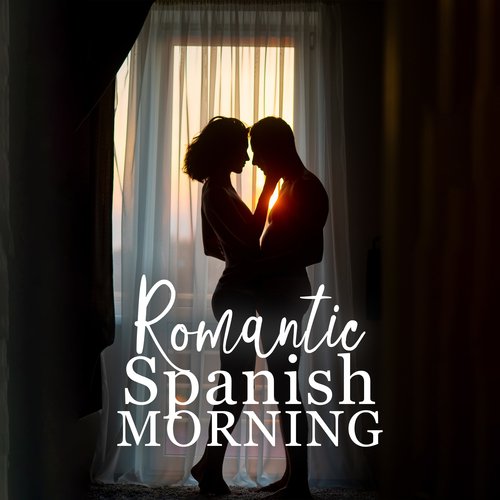 Romantic Spanish Morning: Soft Instrumental Latin Jazz Music