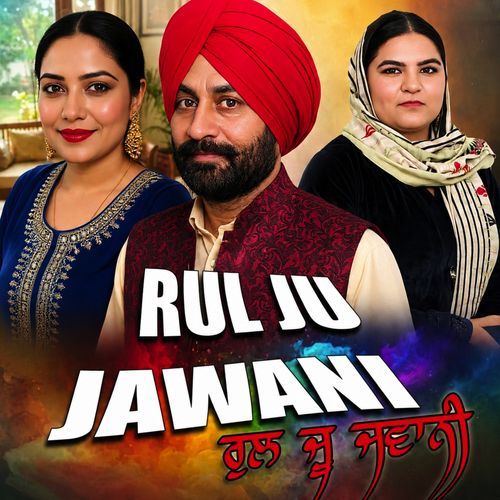 Rul Ju Jawani