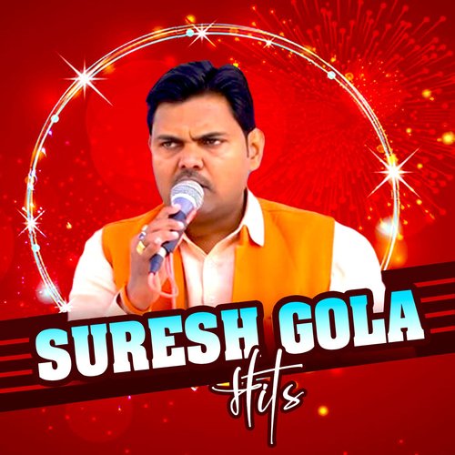 Suresh Gola Hits