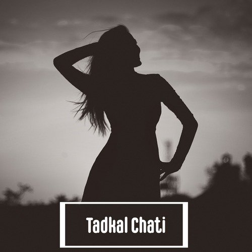 Tadkal Chati
