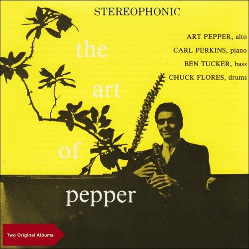 The Art Of Pepper, Vol. 1 & 2 (Two Original Albums – 1957)