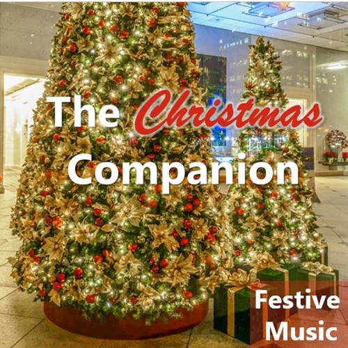 The Christmas Companion: Festive Music