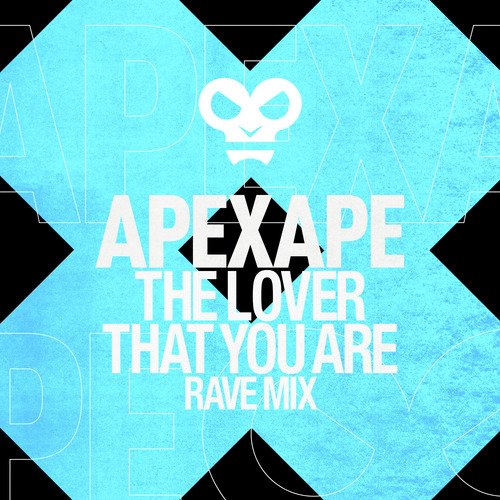 The Lover That You Are (Rave Mix)
