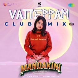 Vatteppam Club Mix (From &quot;Mandakini&quot;)-Flk-ZwZVRn8