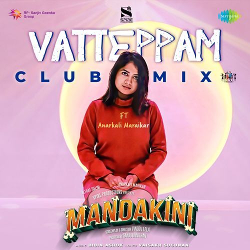 Vatteppam Club Mix (From "Mandakini")