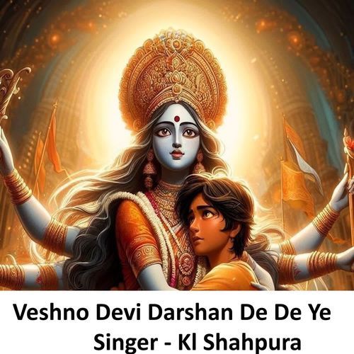 Veshno Devi Darshan De De Ye