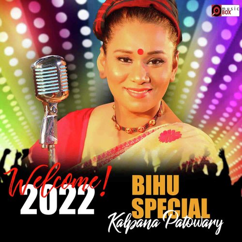 Welcome 2022 - Bihu Special