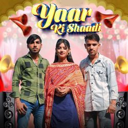 Yaar Ki Shaadi-FS4OSEIIVlQ