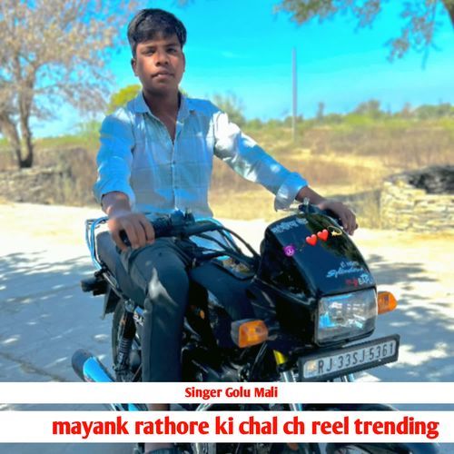 mayank rathore ki chal ch reel trending