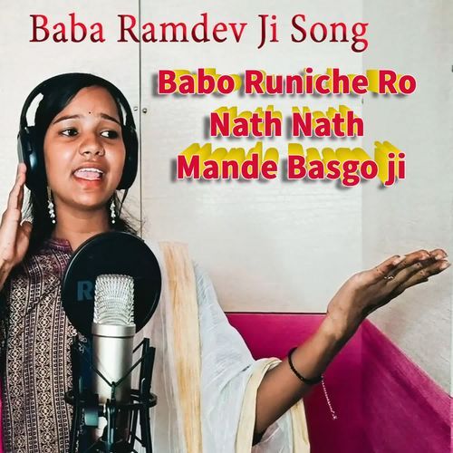 Babo Runiche Ro Nath Nath Mande Basgo Ji