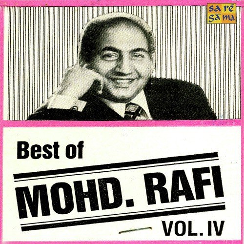 Best Of Modh. Rafi - Vol Iv