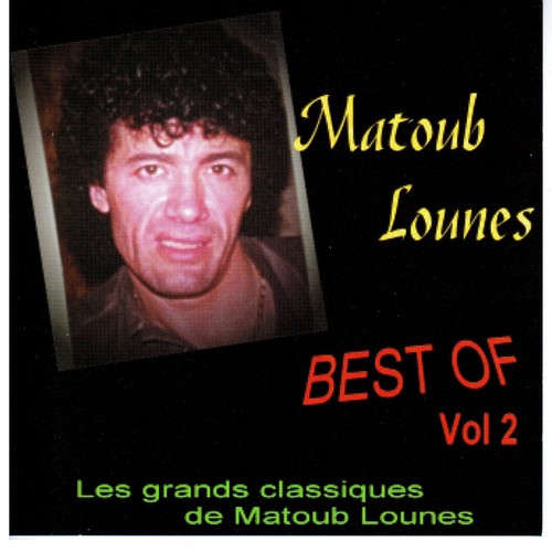 Best of Matoub Lounes, Vol. 2 (Les grands classiques de Matoub Lounes)