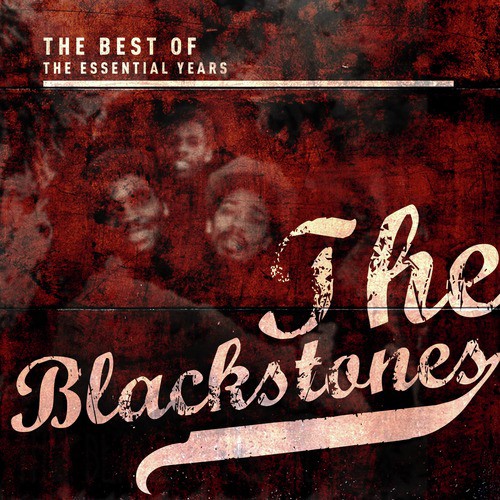Best of the Essential Years: The Blackstones