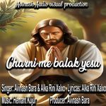 Charni Me Balak Yesu