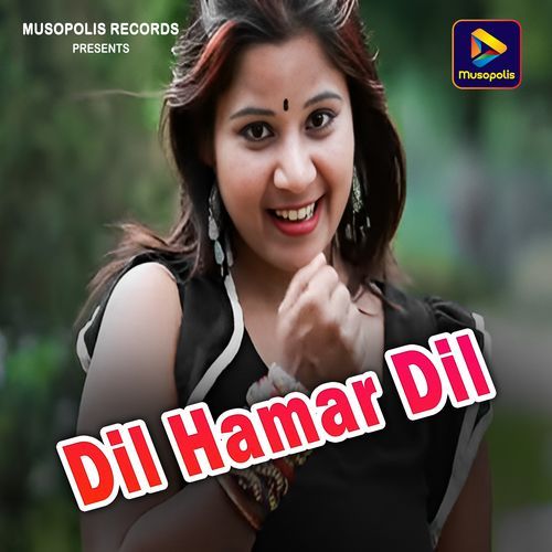 Dil Hamar Dil cover art