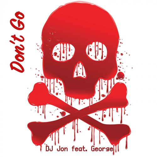 Don't Go (Ian Little Scary Mix)