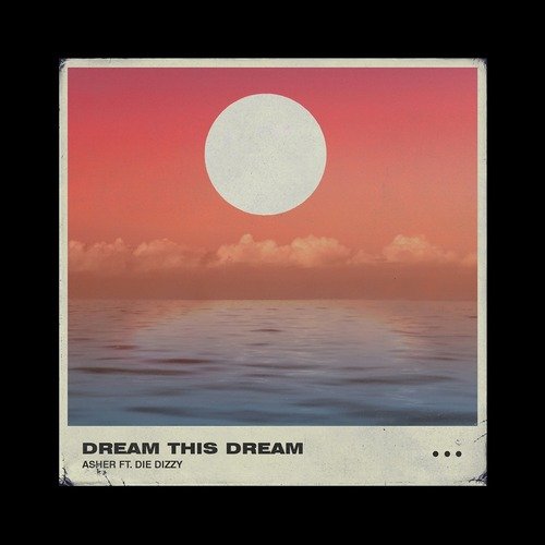 Dream This Dream